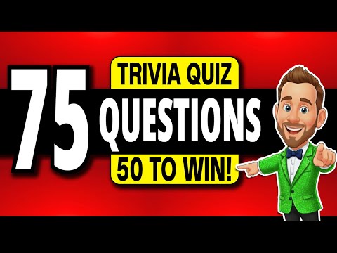 75 Trivia QUIZ questions EVERYONE should know!