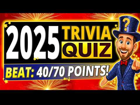 The 2025 Quiz Show! 🏆 70 Trivia Questions EVERYONE Should Try!
