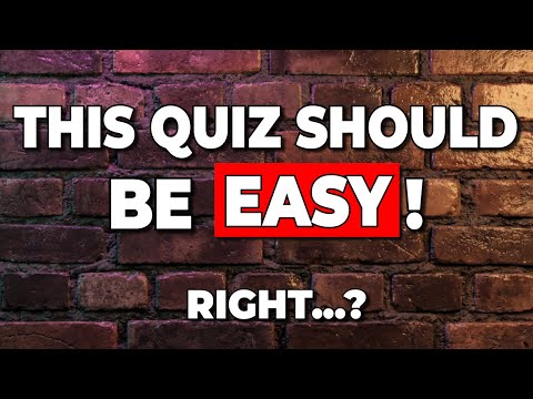 YOU vs Easy Quiz Questions