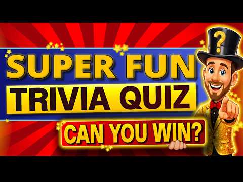 MOST FUN Trivia Quiz Questions EVERYONE Can BEAT!