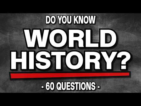 60 HISTORY Quiz Questions EVERYONE Should Know!