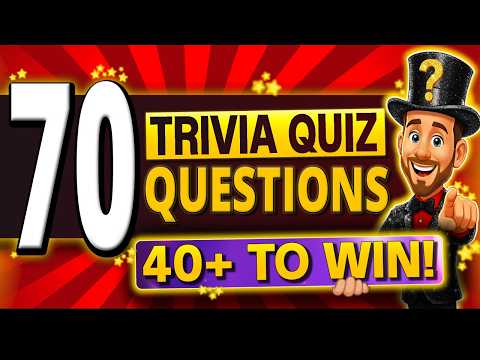 70 SUPER FUN Trivia Quiz Questions EVERYONE Should Beat! 🏆