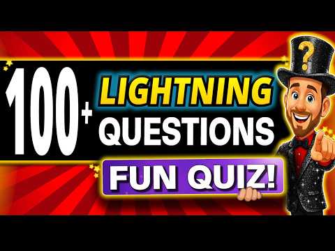 100+ SUPER FUN Lightning Trivia Quiz Questions EVERYONE Can Beat!