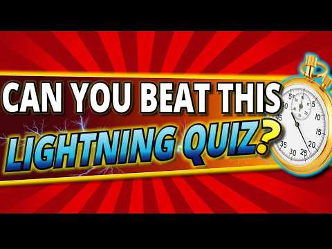 50 LIGHTNING Trivia Quiz Questions EVERYONE Can Beat. Will YOU?
