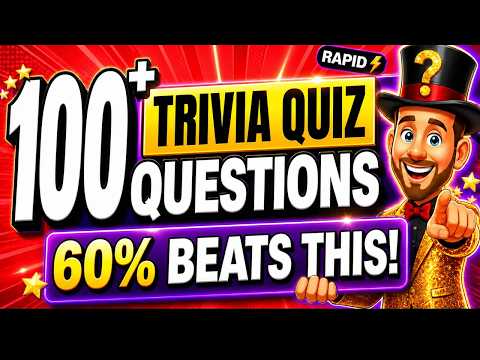 100+ FUN Trivia Quiz Questions EVERYONE Should Beat!