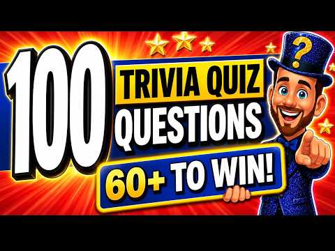 100 SUPER FUN Questions Trivia Quiz EVERYONE Should Try!
