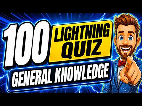 100 QUICKFIRE General knowledge QUIZ Questions | Can You Beat It?