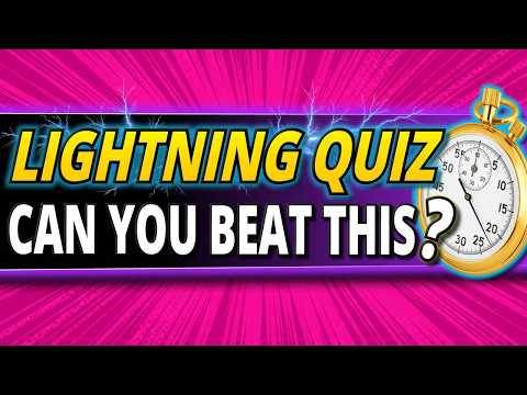 100 QUICKFIRE Questions ⚡ Can YOU Beat This General Knowledge LIGHTNING Trivia Quiz?