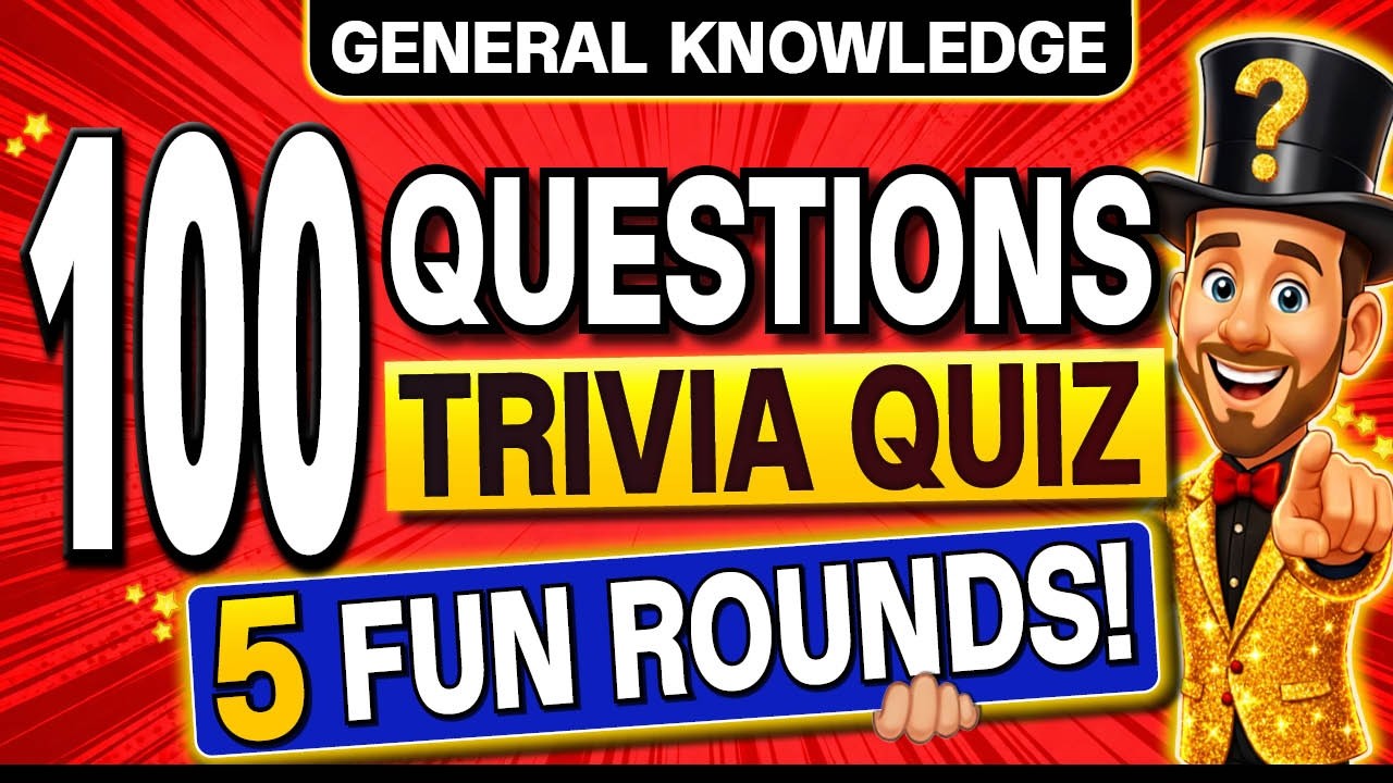 100 MOST FUN General Knowledge Questions Trivia Quiz EVERYONE Can Beat! 🏆 5 Rounds