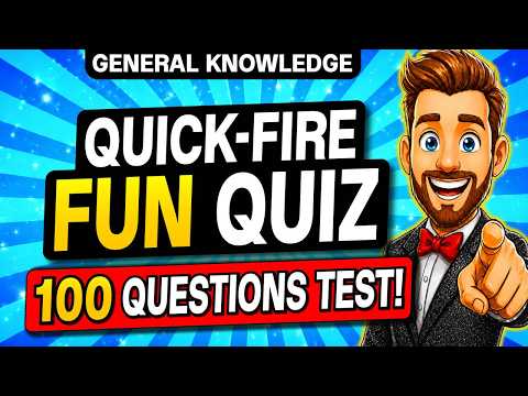 100 SUPER FUN General Knowledge Quiz Questions EVERYONE Can Beat! ⚡ QUICK-FIRE TRIVIA!