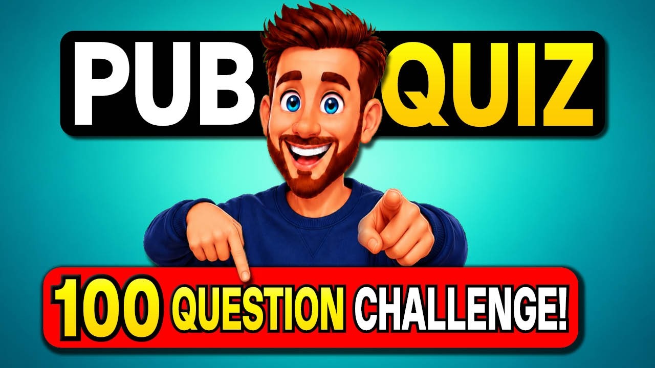 6 Round Pub Quiz | 100 General Knowledge Trivia Questions