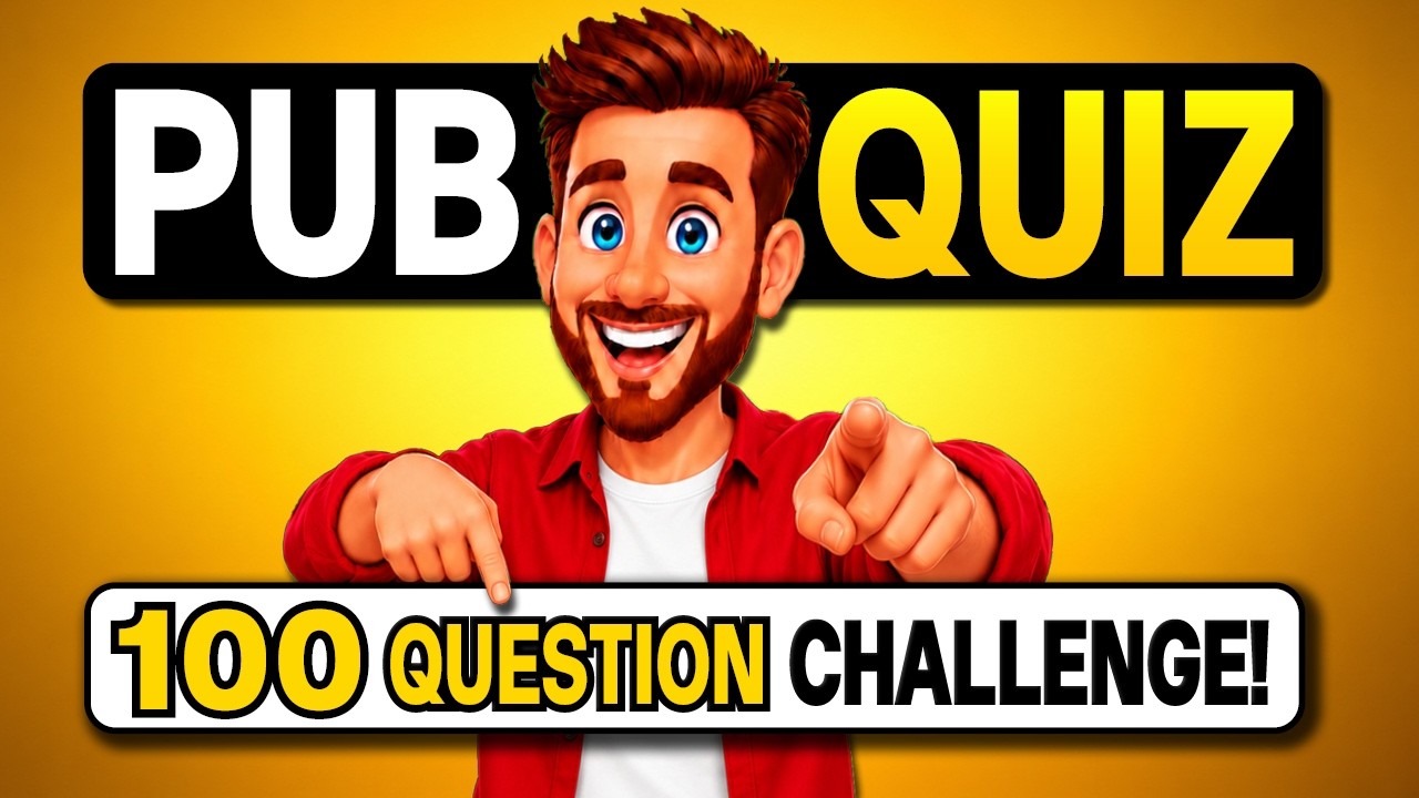 8 Round Pub Quiz | 100 General Knowledge Trivia Questions